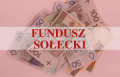 Podsumowanie roku 2020 (cz.4) - fundusz sołecki.