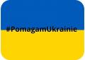 #PomagamUkrainie